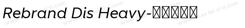 Rebrand Dis Heavy字体转换